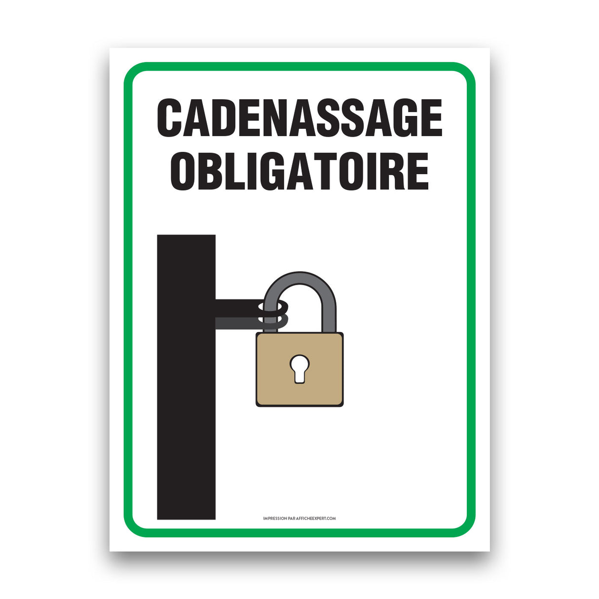 Cadenassage obligatoire