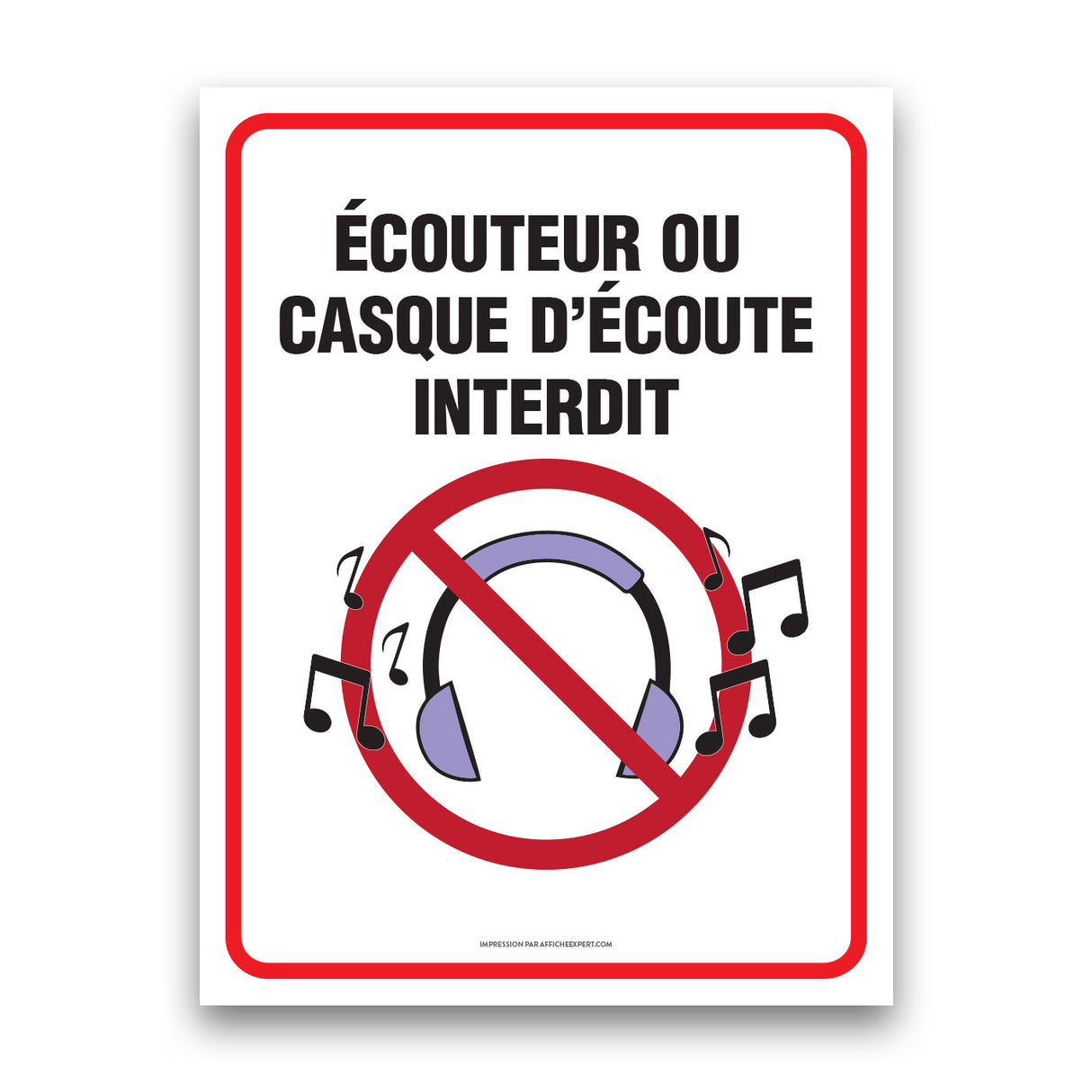 Casque d'écoute interdit