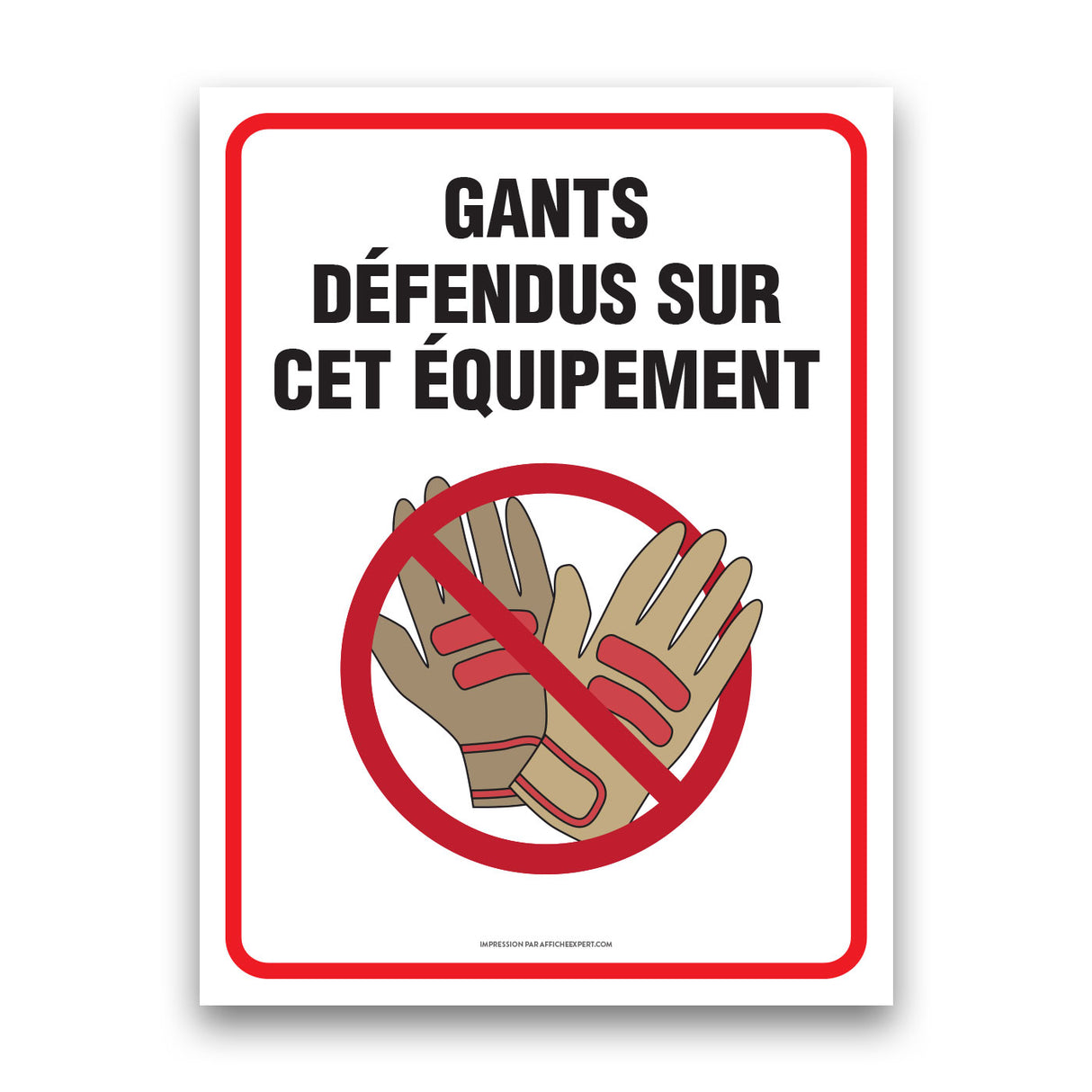 Gants défendus sur cet équipement