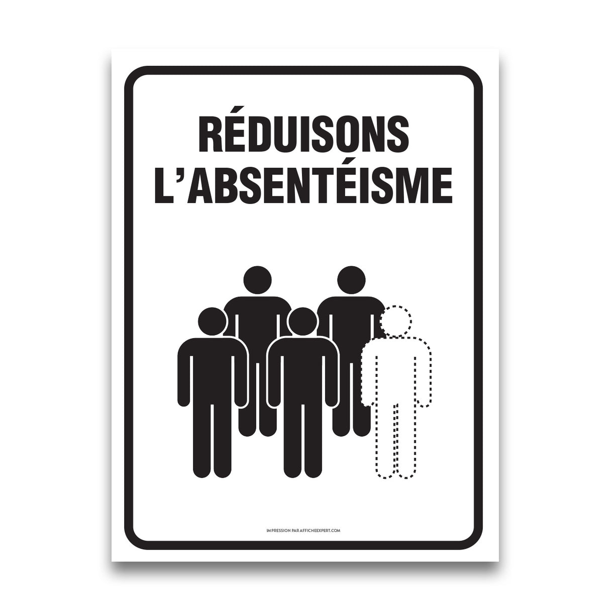 Réduisons l'absentéisme