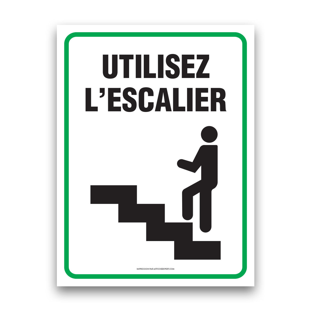 Utilisez l'escalier