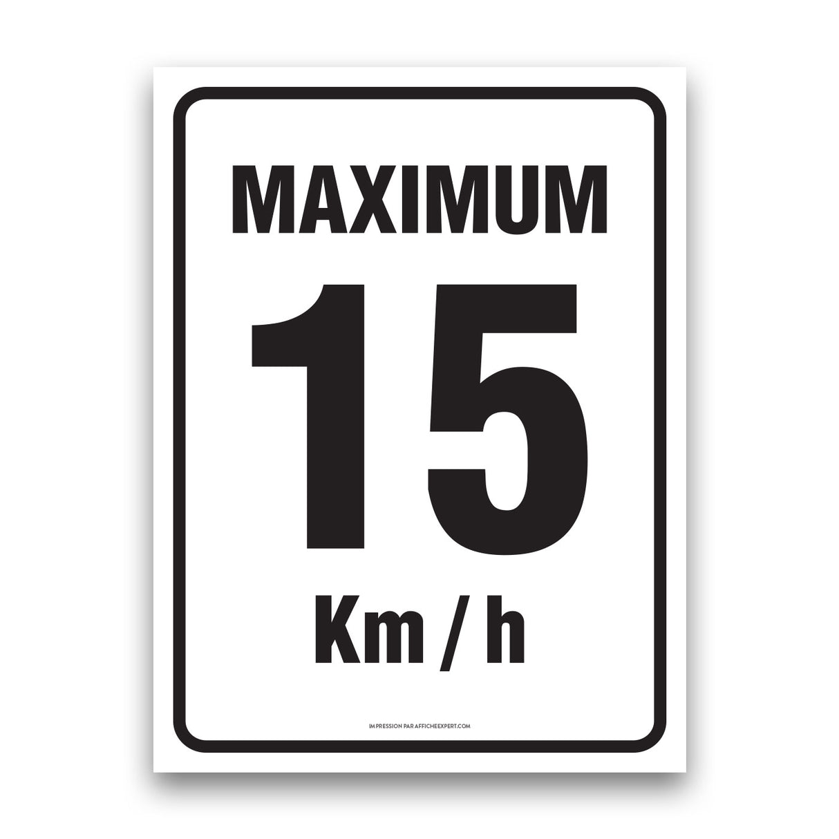 Maximum 15 km/h