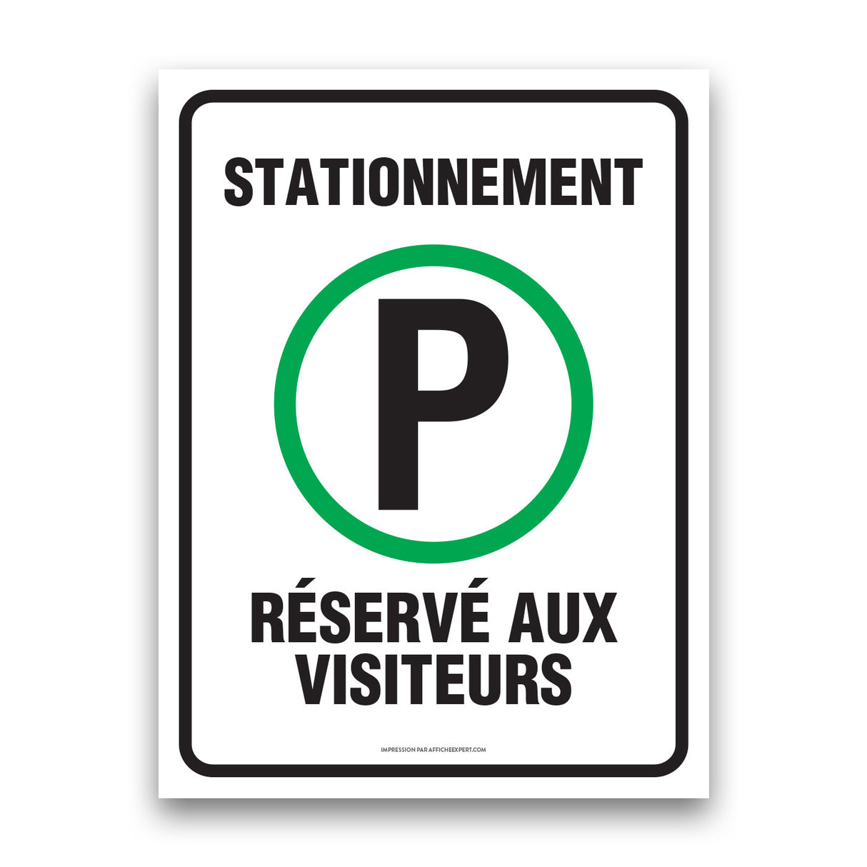 Stationnement réservé - Visiteurs