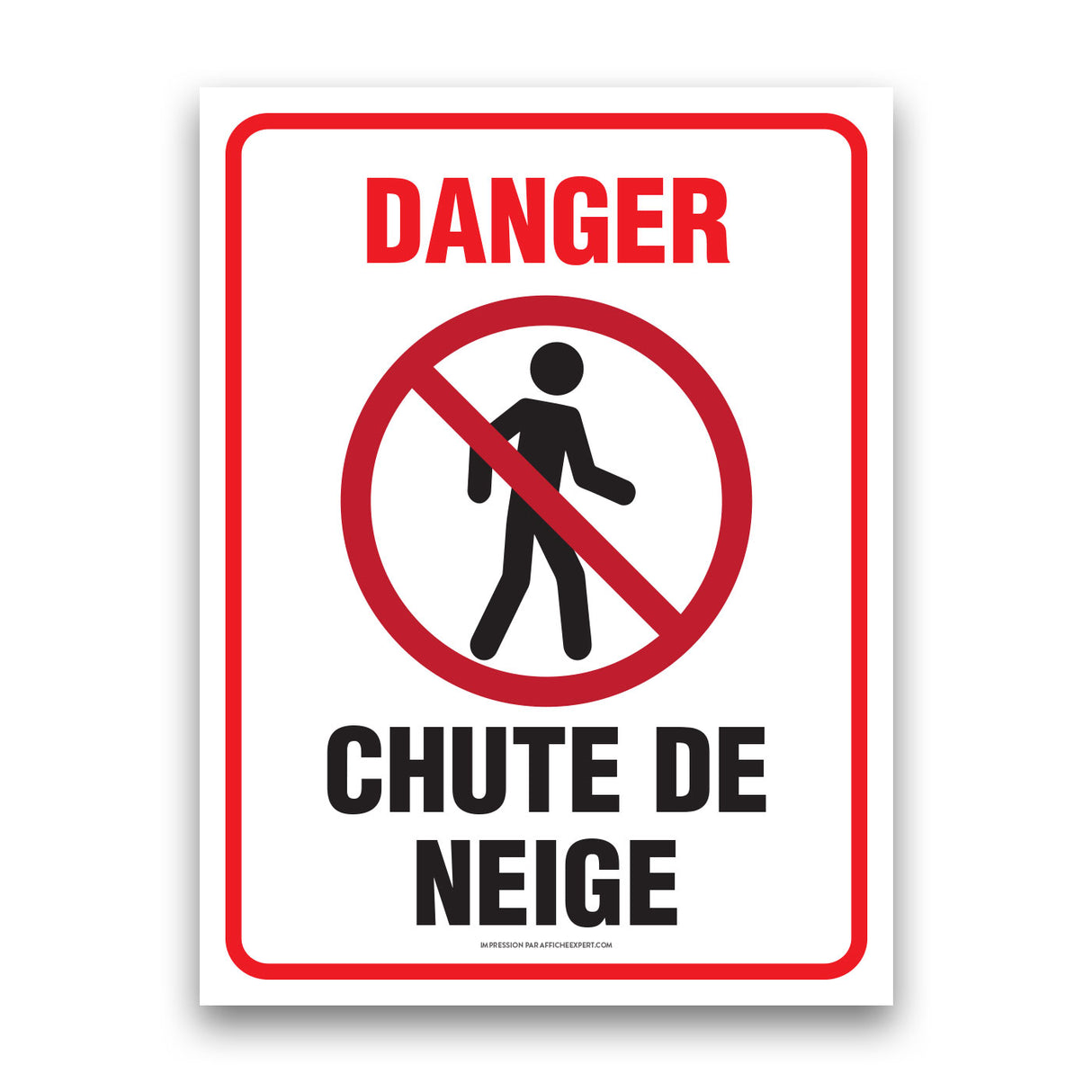 Danger - Chute de neige