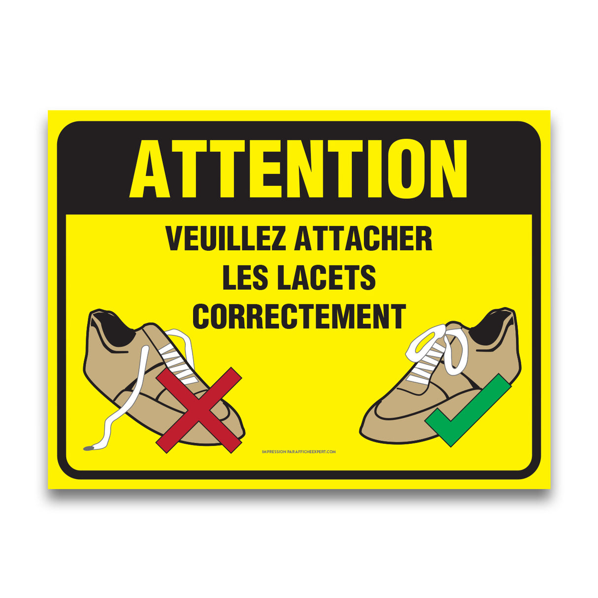 Attention : Veuillez attacher les lacets correctement