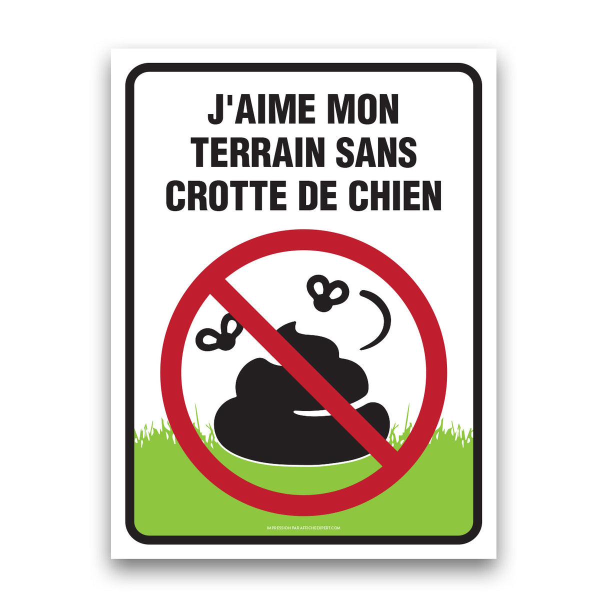 J'aime mon terrain sans crotte de chien