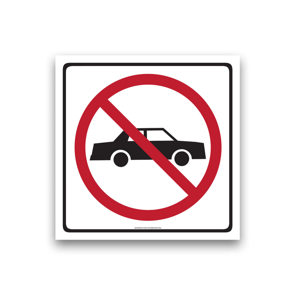 Accès interdit aux automobiles (Carré)