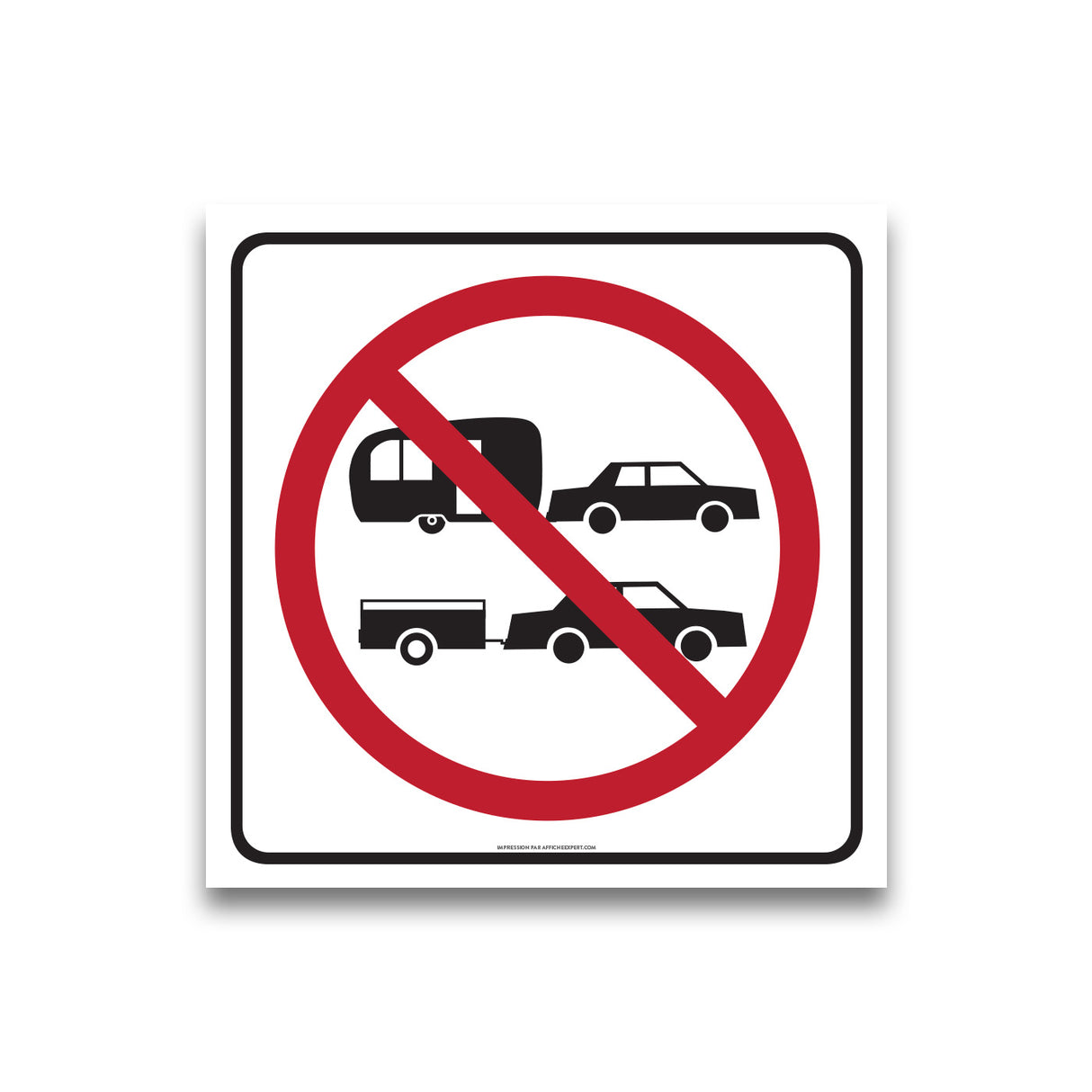 Accès interdit aux roulottes et remorques