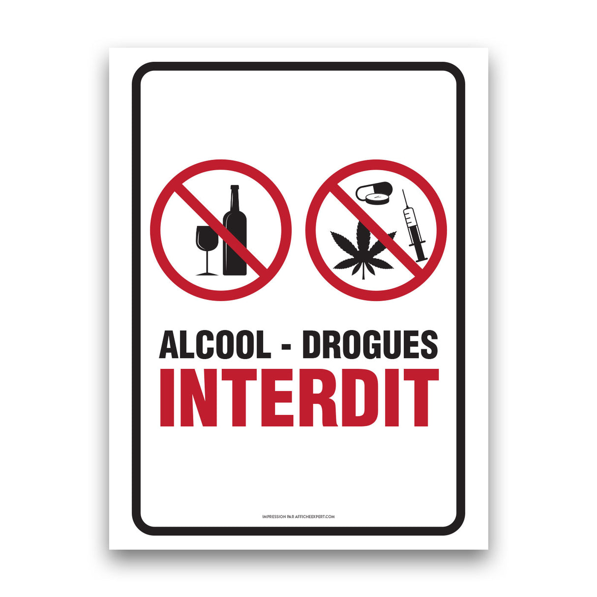 Alcool - Drogues interdit