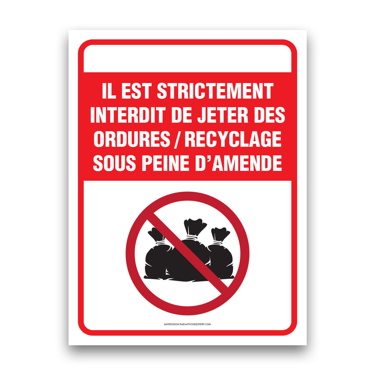 Interdiction de déposer vos déchets