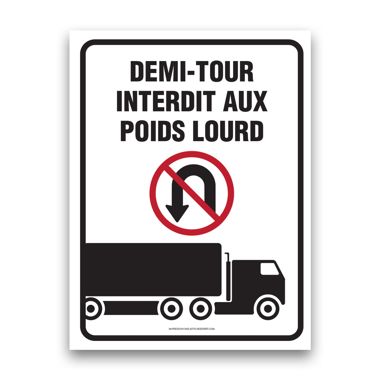 Demi-tour interdit aux poids lourds