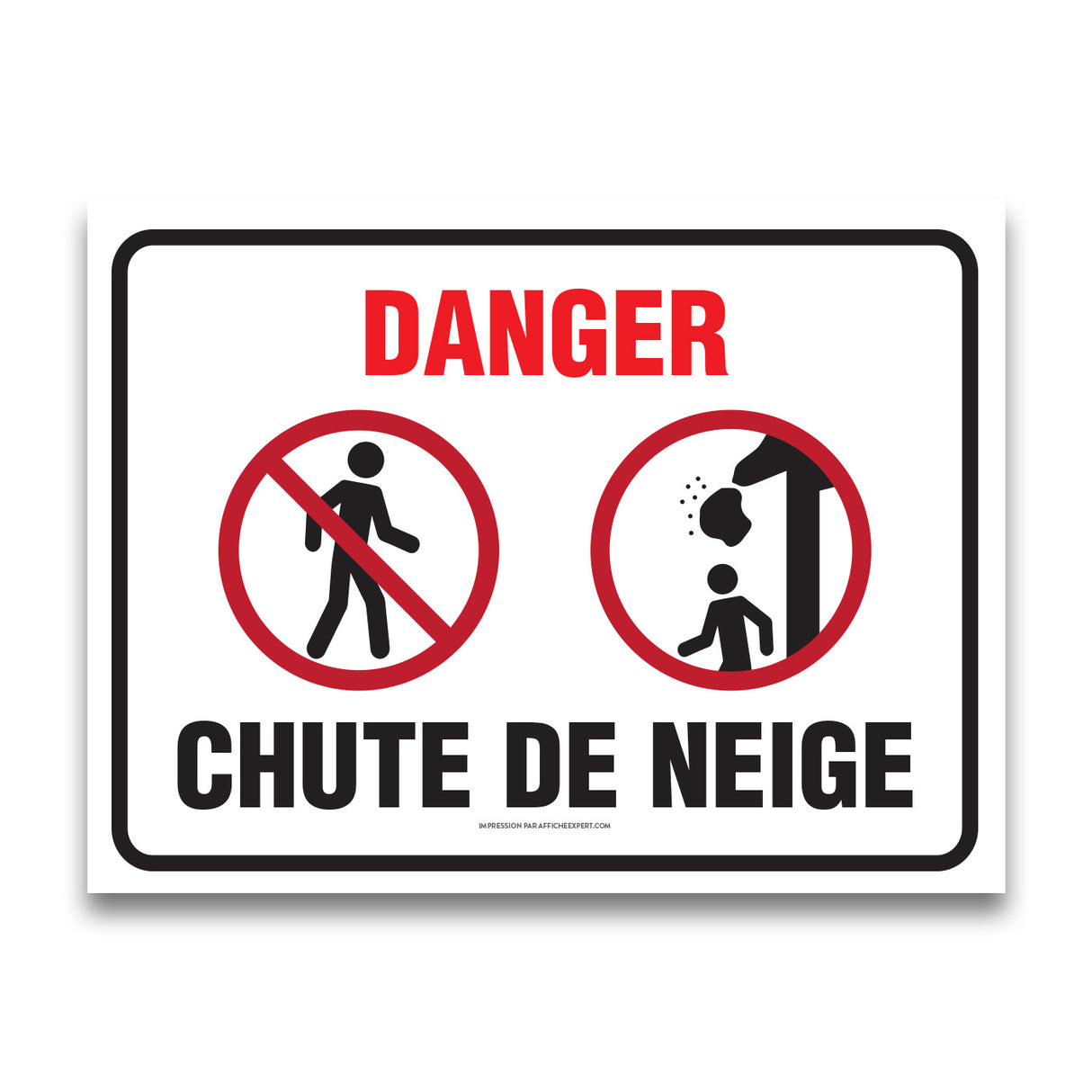 Danger - Chute de neige