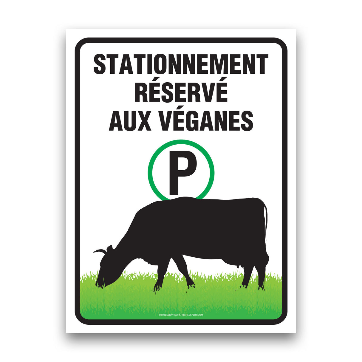 Stationnement réservé aux véganes
