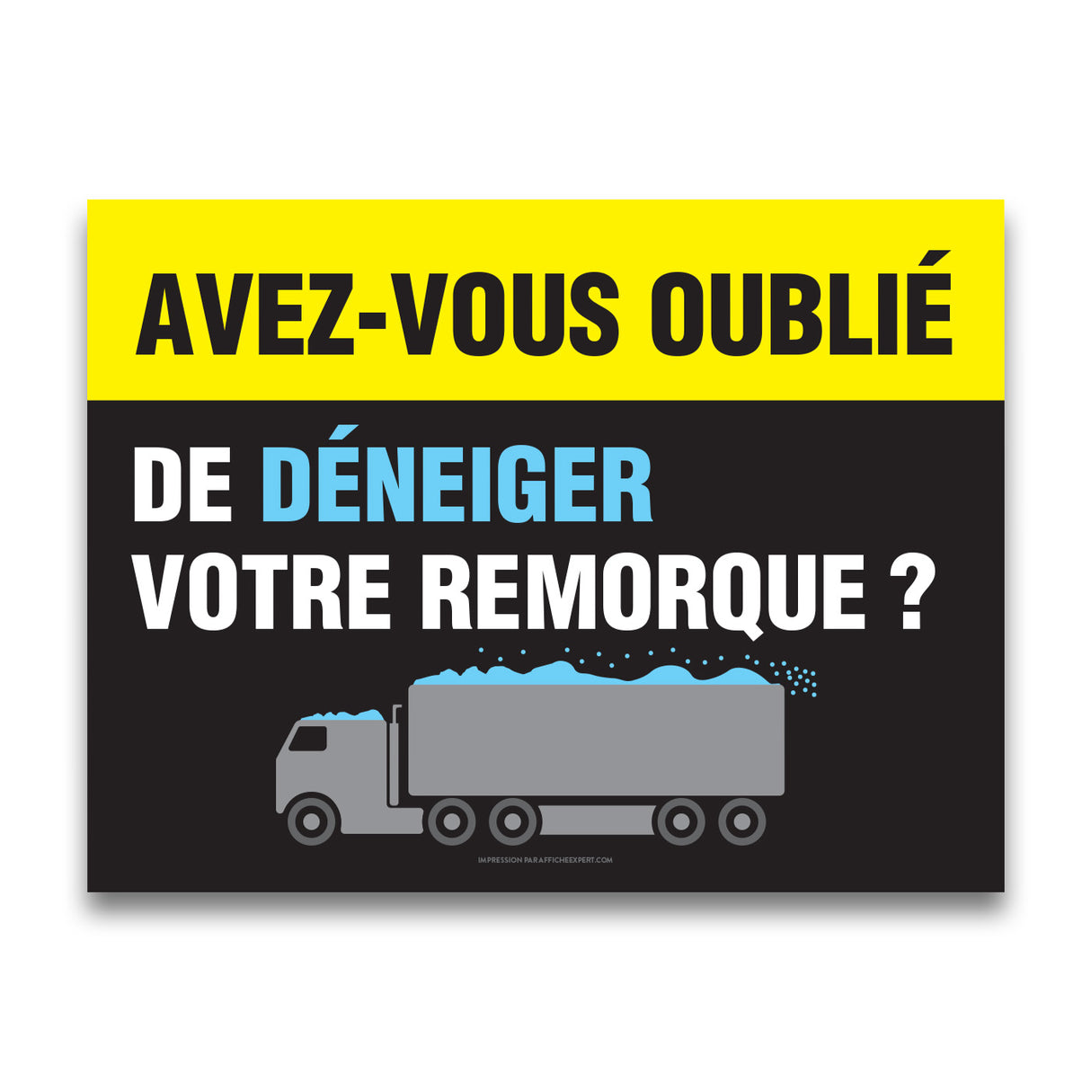 Avez-vous oublié de déneiger votre remorque ?