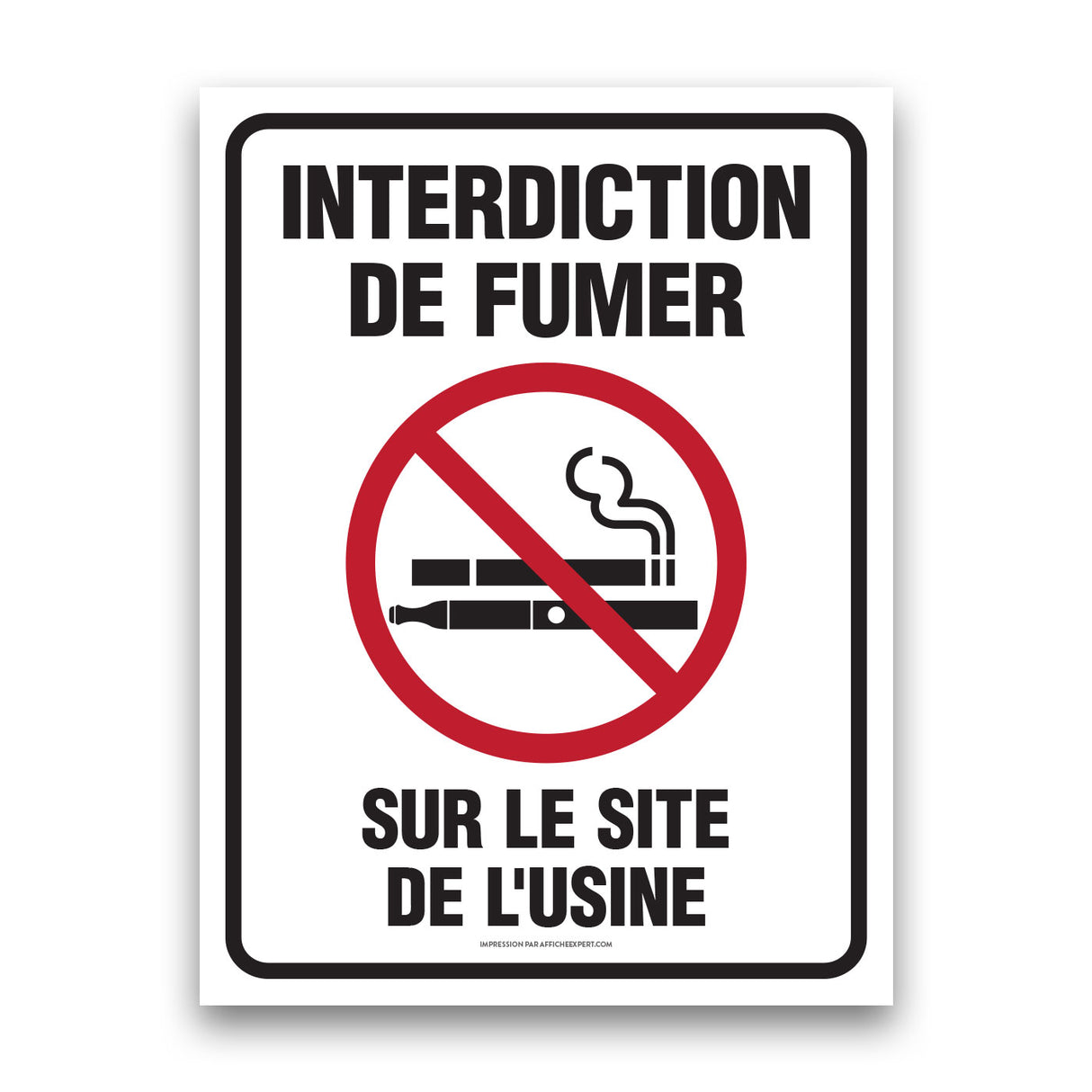 Interdiction de fumer / vapoter (Sur le site de l'usine)