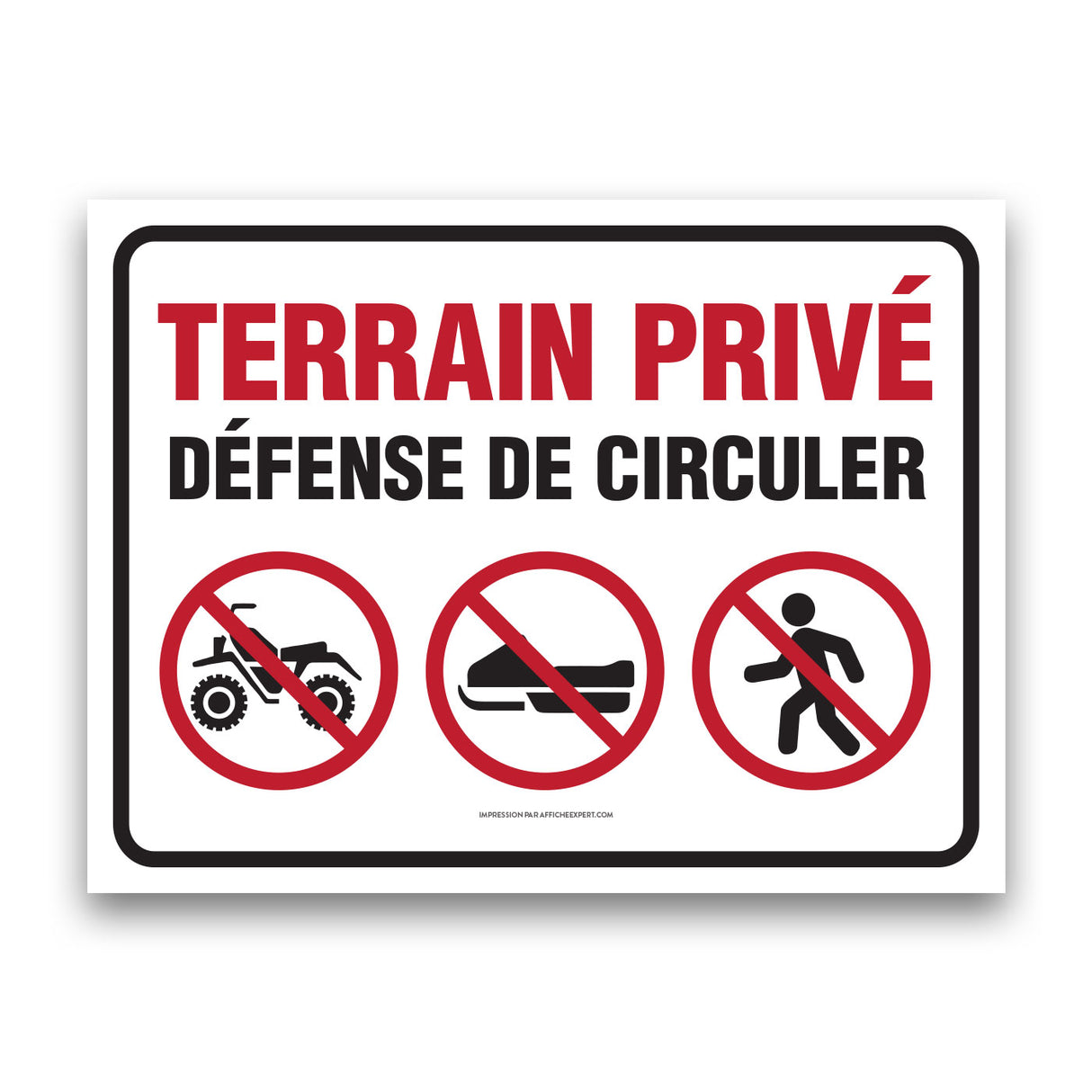 Terrain privé - Défense de circuler