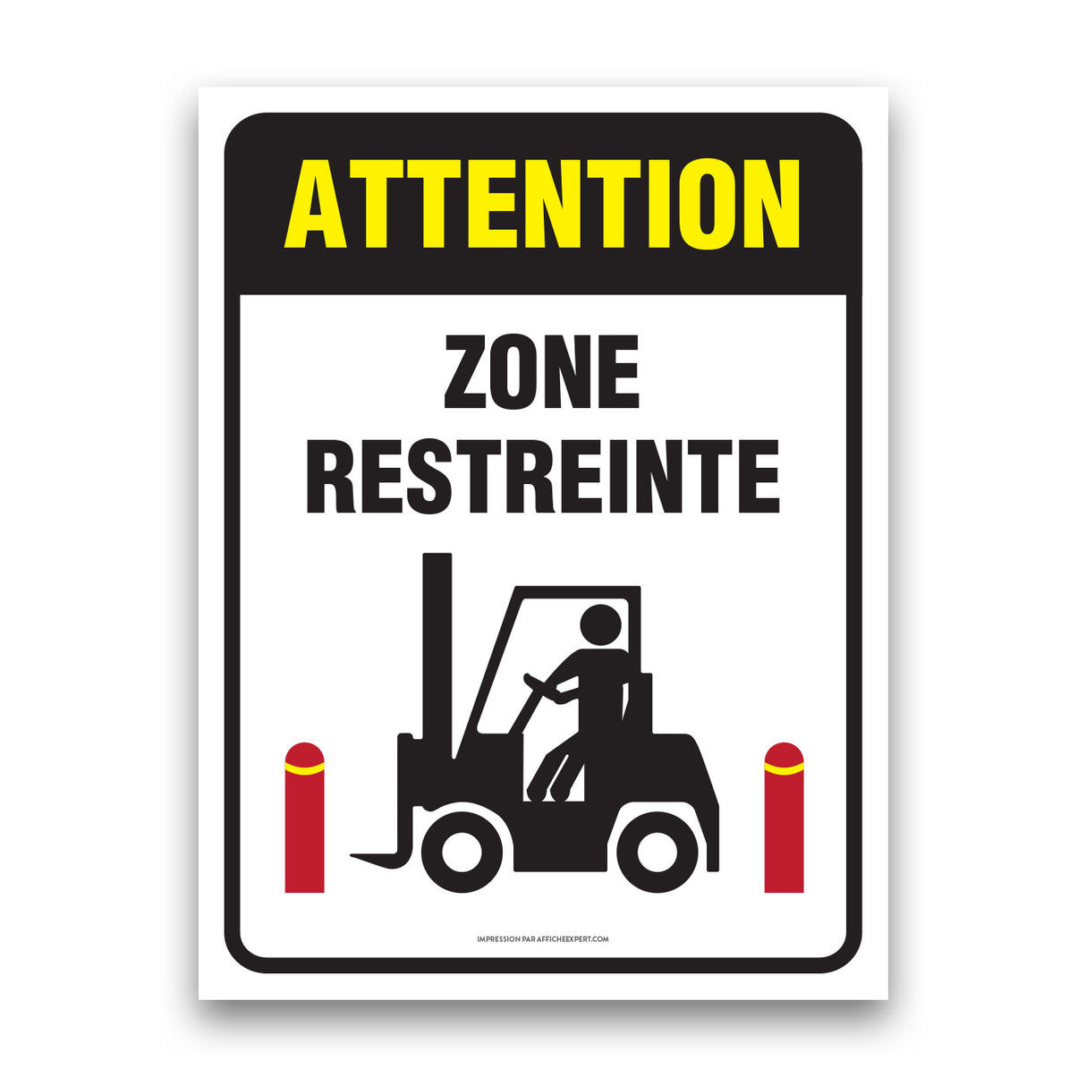 Attention - Zone restreinte (Chariot élévateur)