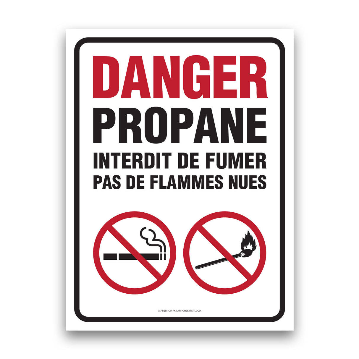 Danger propane - Interdiction de fumer / pas de flammes nues