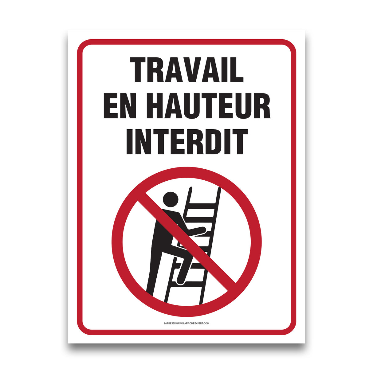 Travail en hauteur interdit