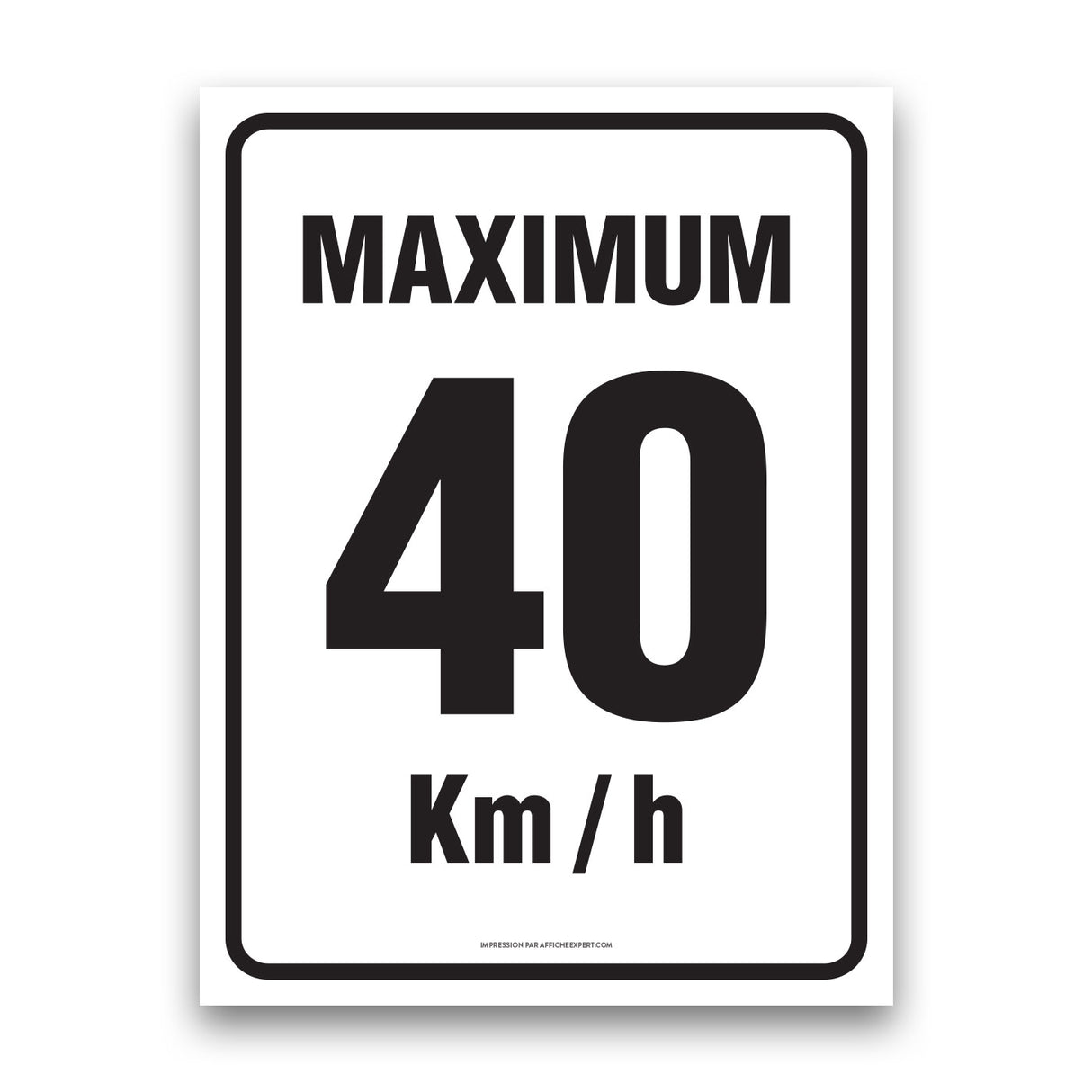 Maximum 40 km/h