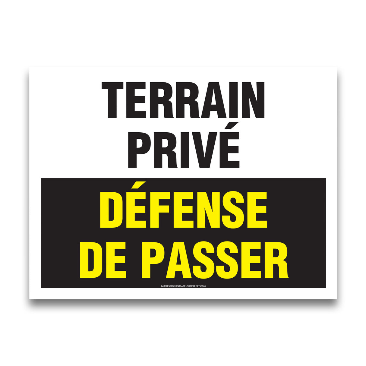 Terrain privé - Défense de passer