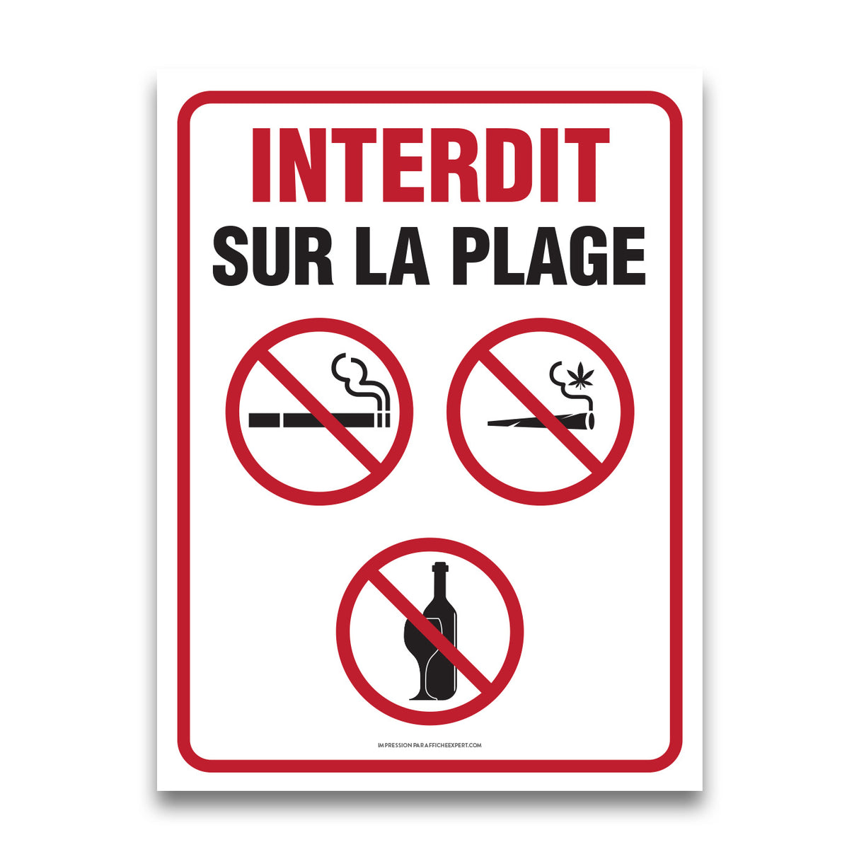 Interdit sur la plage (cigarette, alcool et marijuana)