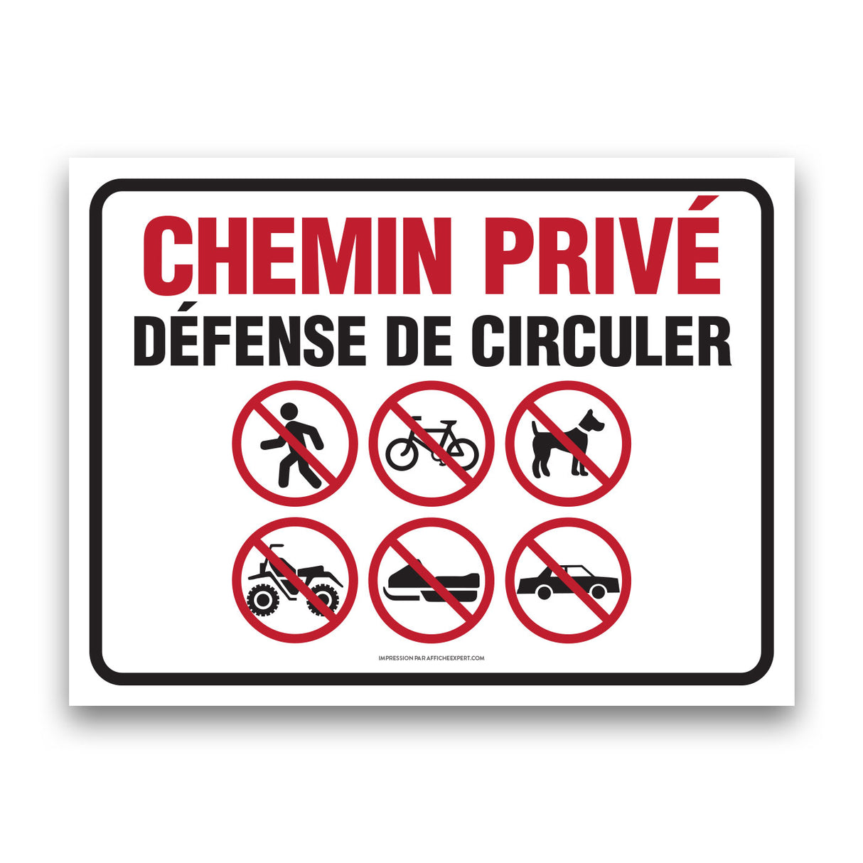 Chemin privé - Défense de circuler