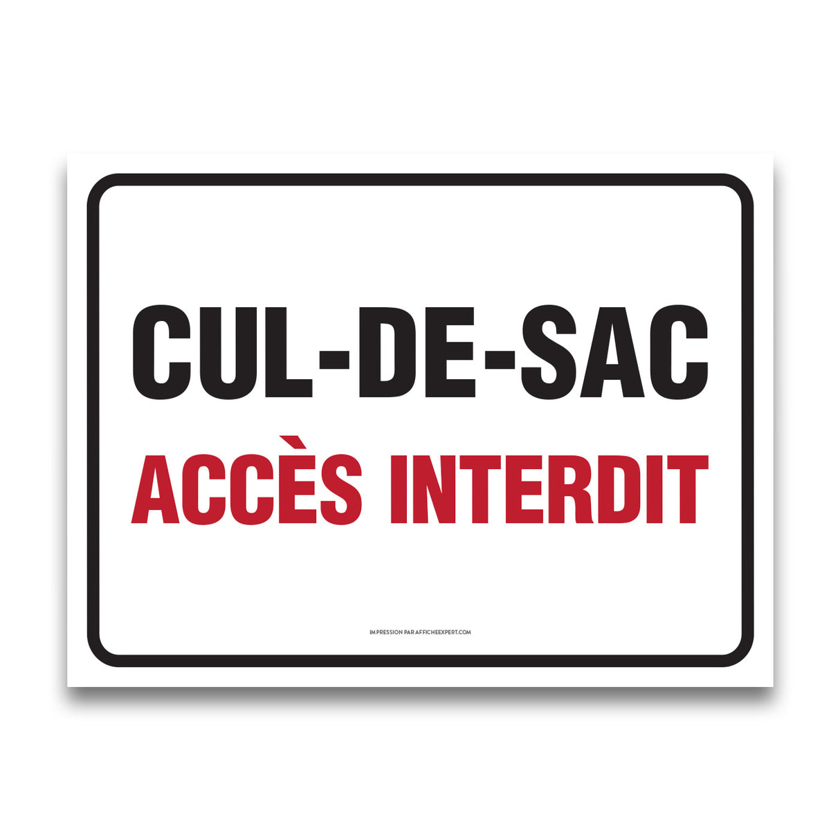 Cul-de-sac - Accès interdit
