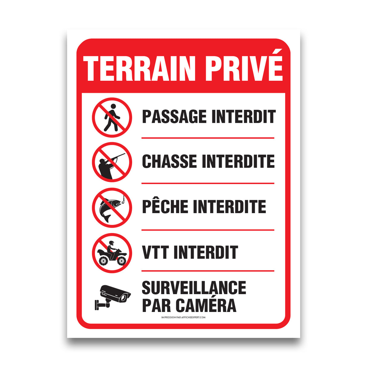 Terrain privé - Passage, chasse, pêche, VTT interdit - Surveillance par caméra