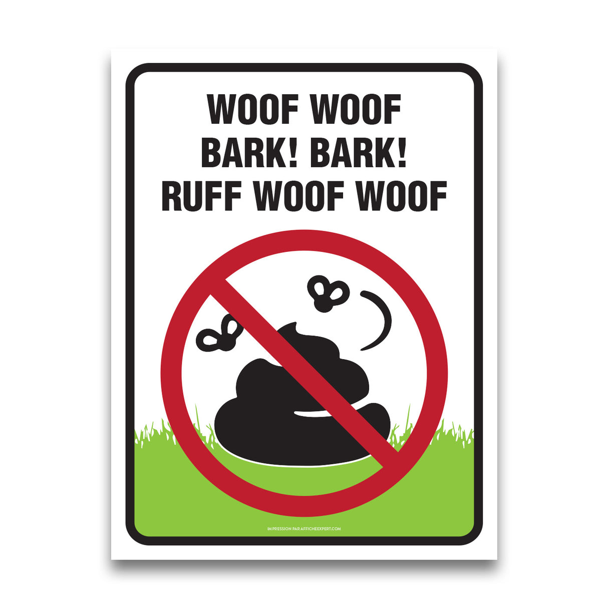 J'aime mon terrain sans crotte de chien (Traduction pour les chiens)