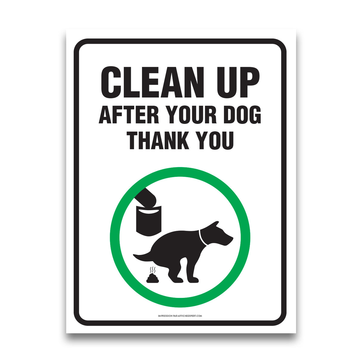 Clean Up After Your Dog - Version 4