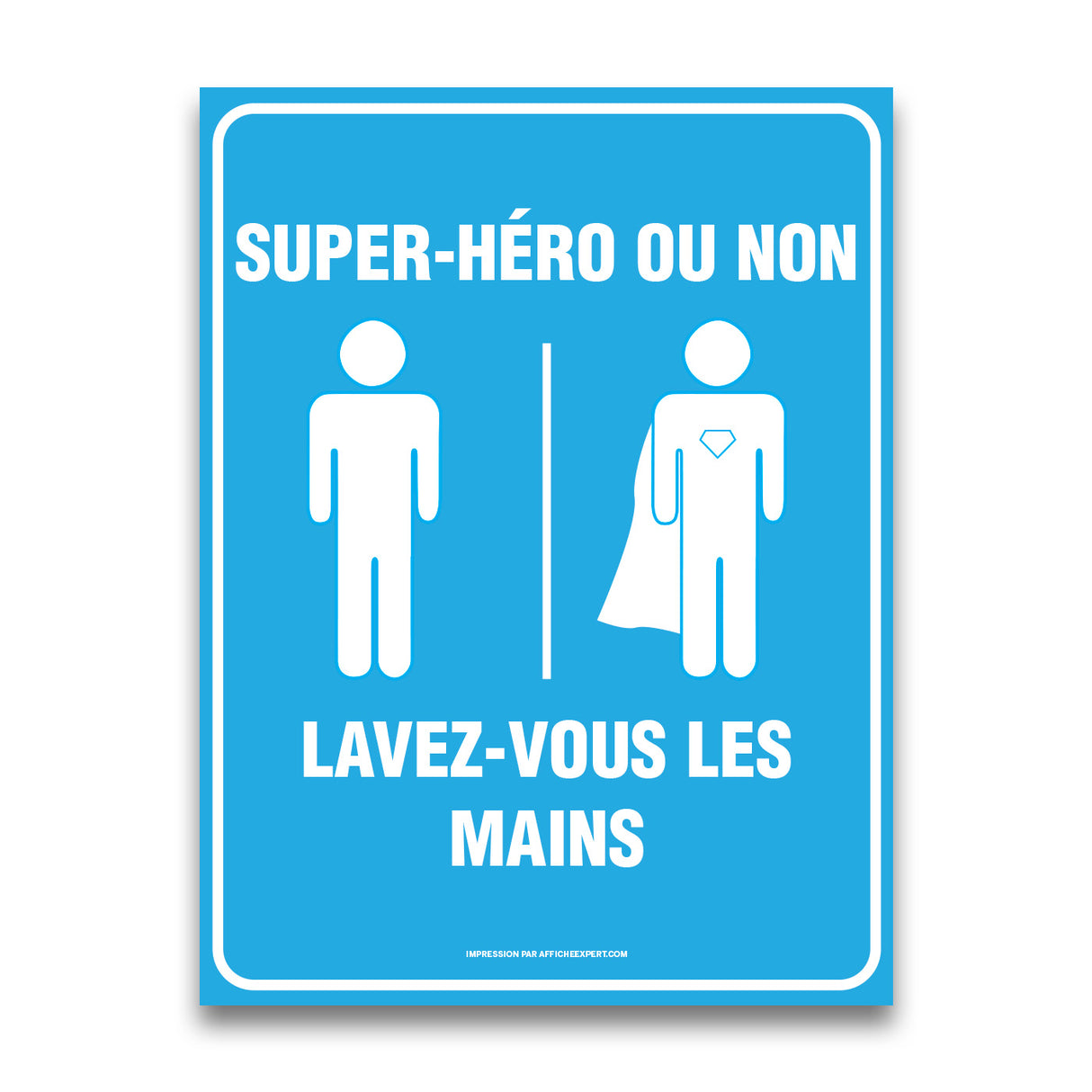 Super-héro ou non - Lavez-vous les mains
