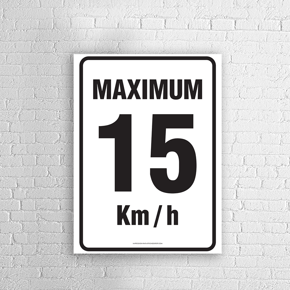 Affiche - Maximum 15 km/h