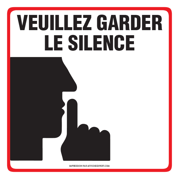 Affiche - Veuillez garder le silence