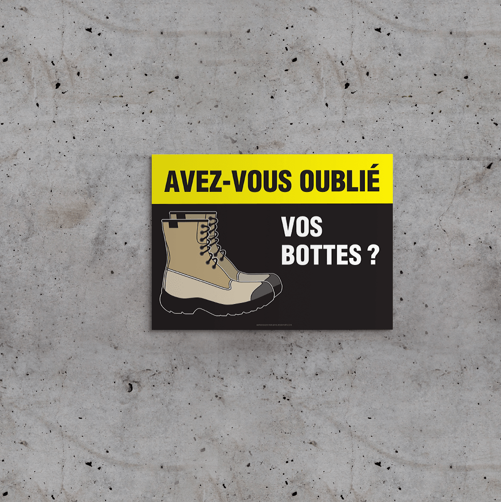 Affiche - Avez-vous oublié vos bottes?