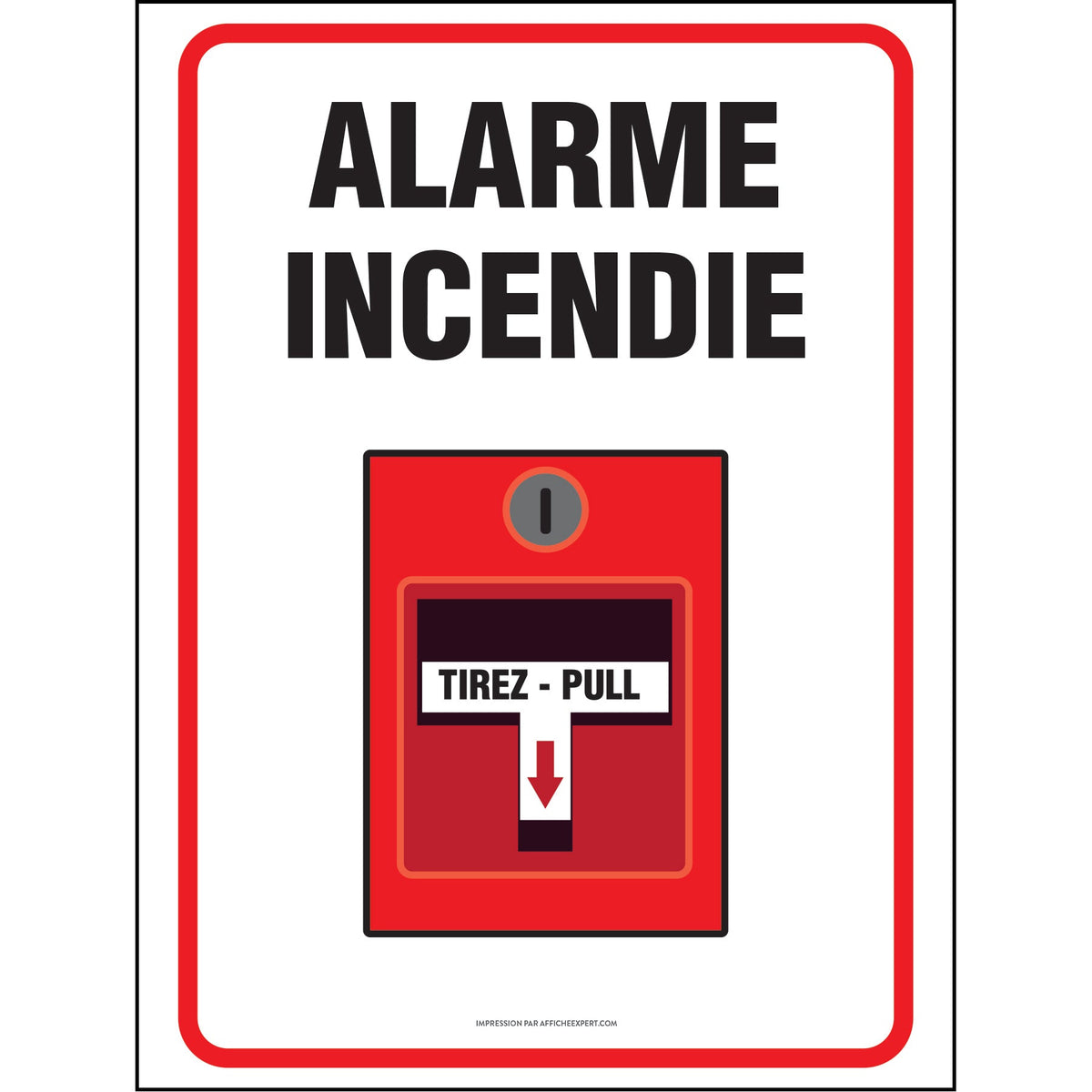 Affiche - Alarme d'incendie – Affiche Expert