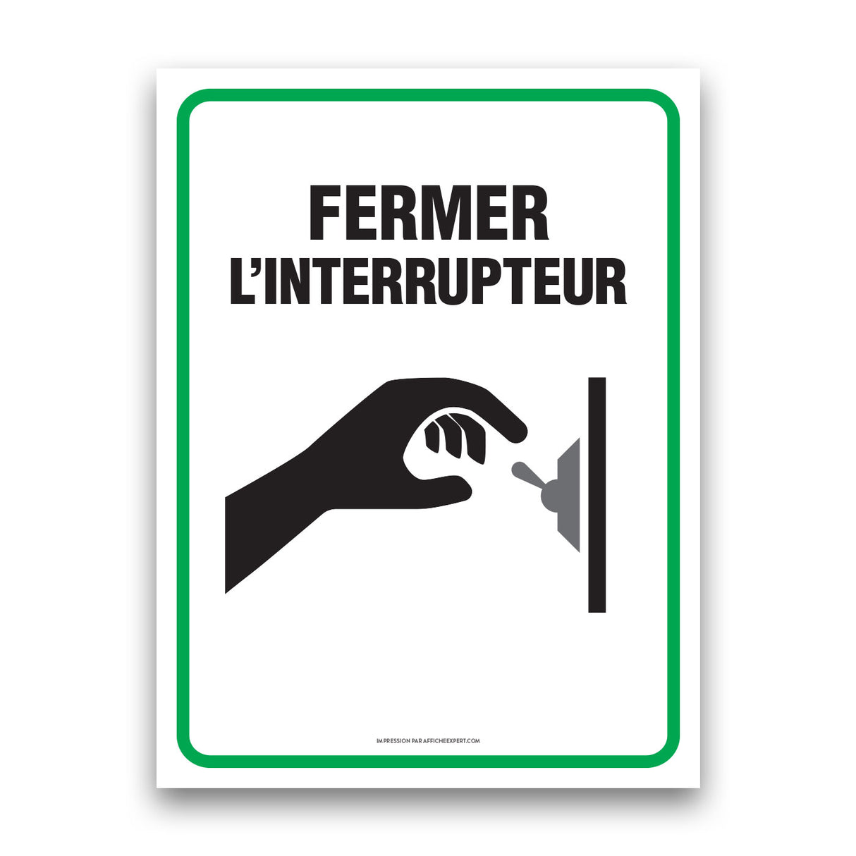 Fermer l'interrupteur