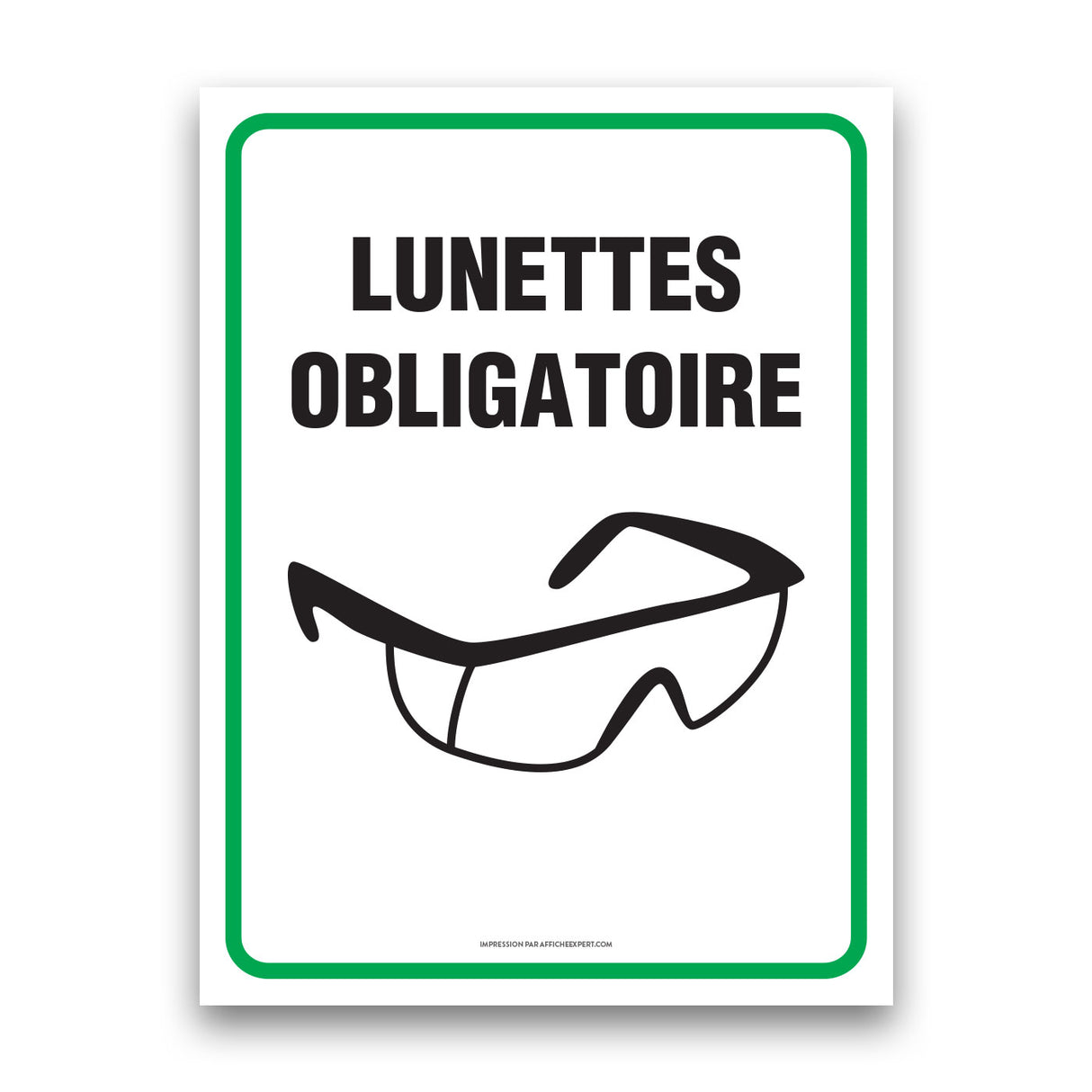 Lunettes obligatoire