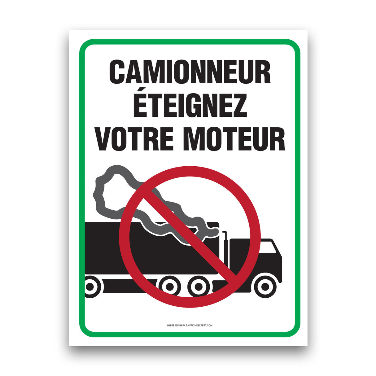 Camionneur - Éteignez votre moteur