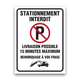 Sign - "Stationnement interdit - Livraison - 15 minutes maximum"