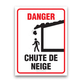 Danger - Chute de neige