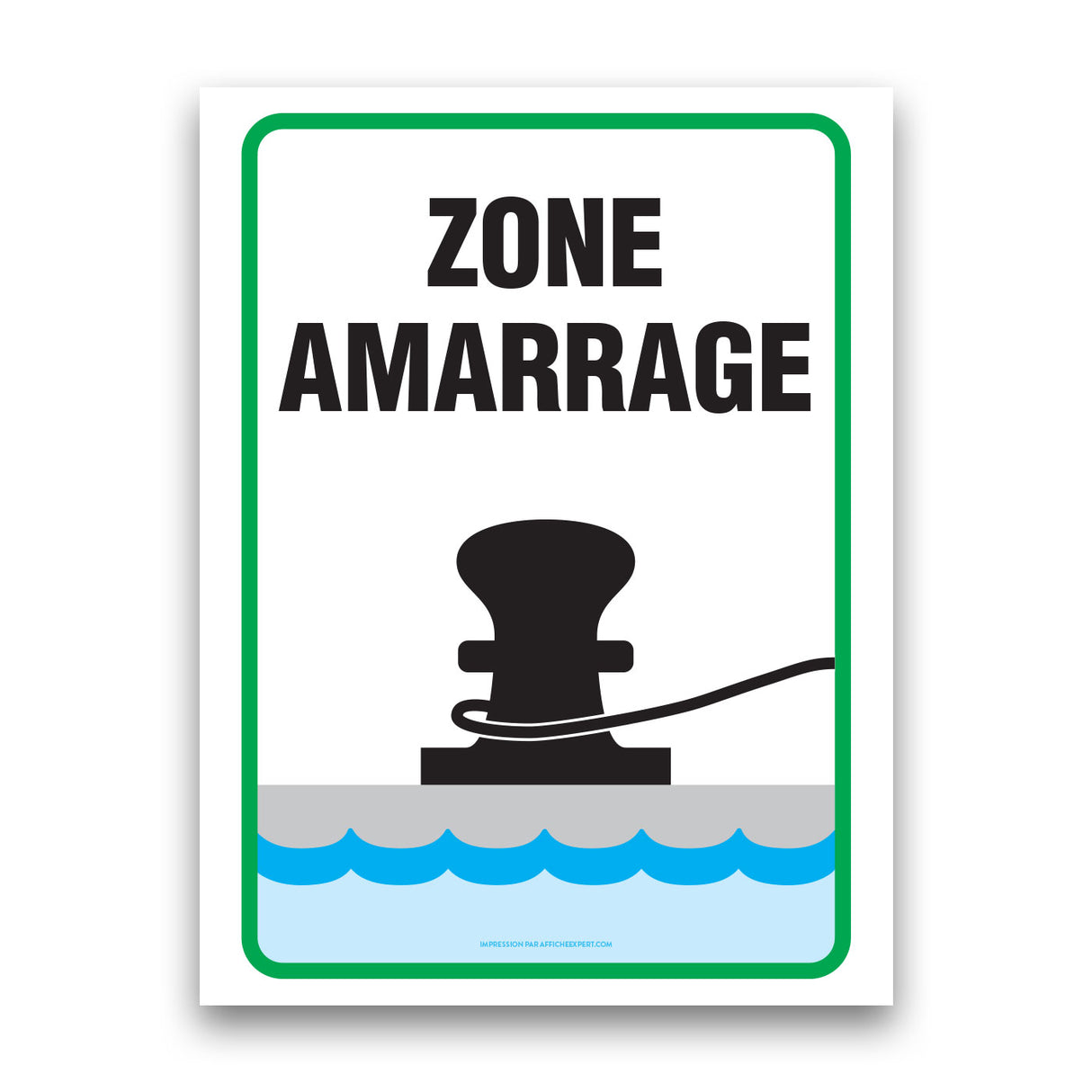 Sign - "Zone Amarrage"