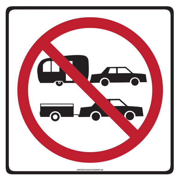 No Caravans or Trailers Allowed