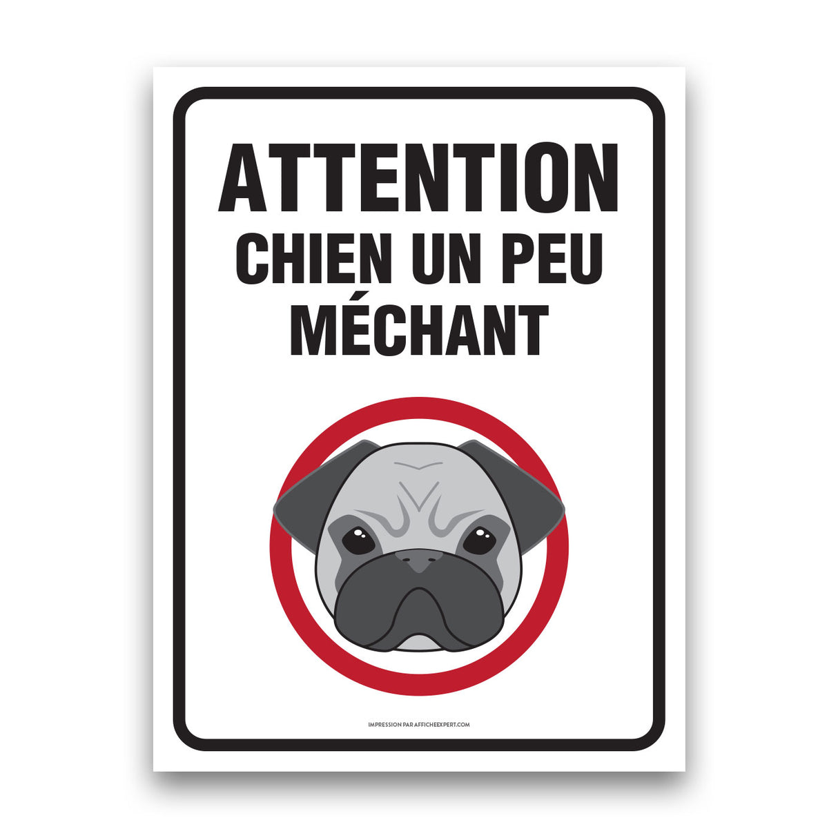 Attention - Chien un peu méchant