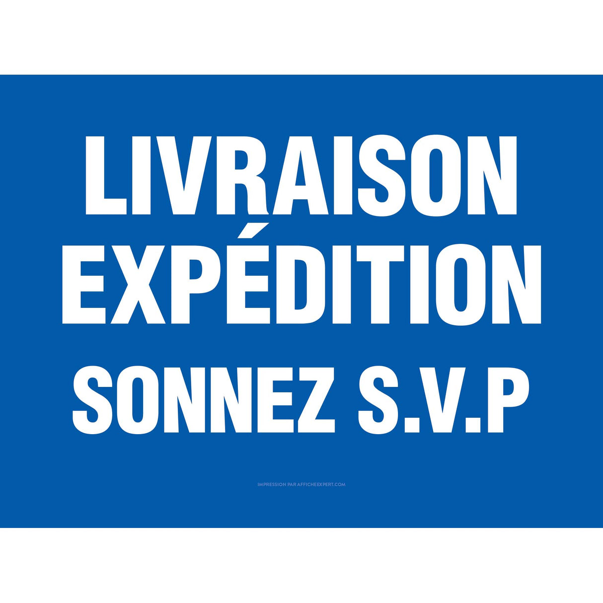 Livraison / Expédition (Sonnez S.V.P.)