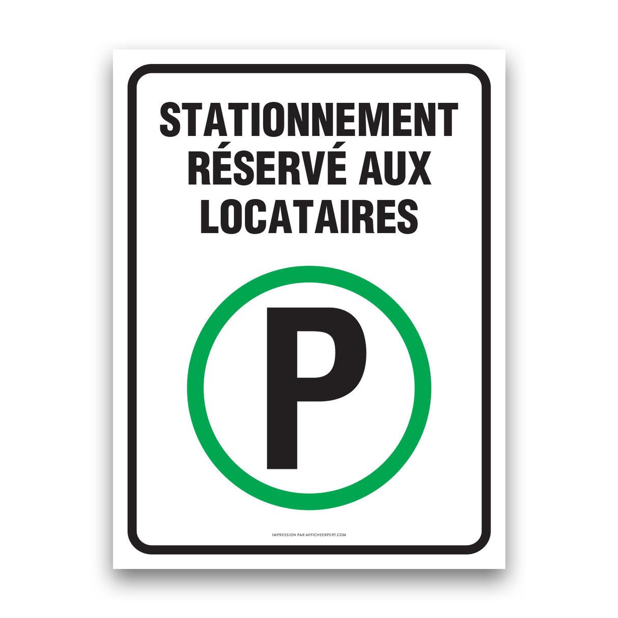 Stationnement réservé aux locataires