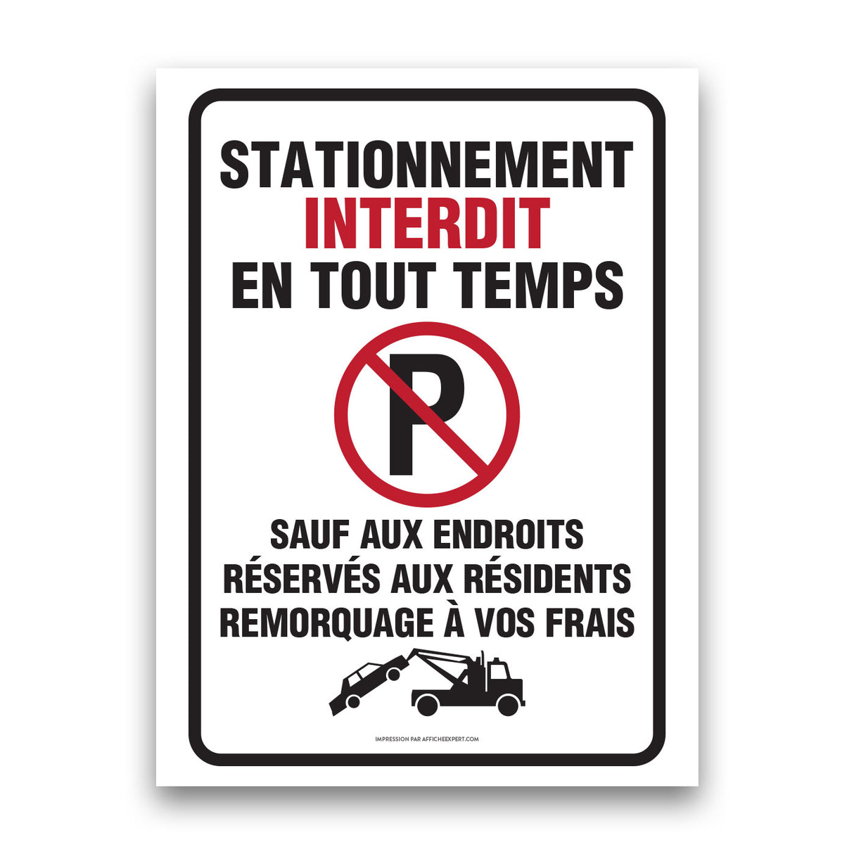 Stationnement interdit - Réservés aux résidents