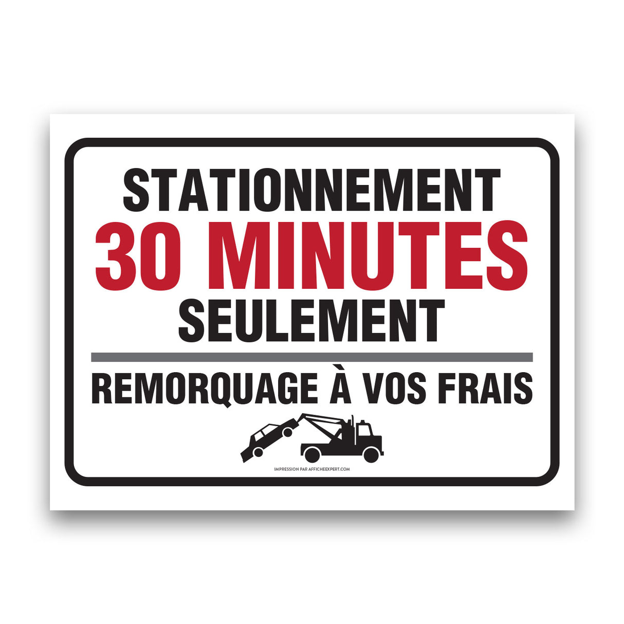 Stationnement 30 minutes seulement