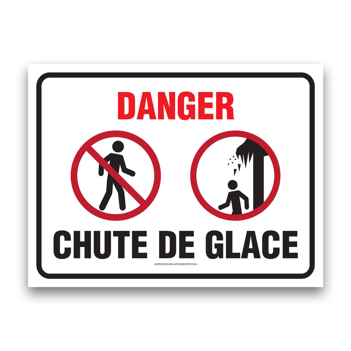 Danger - Chute de glace