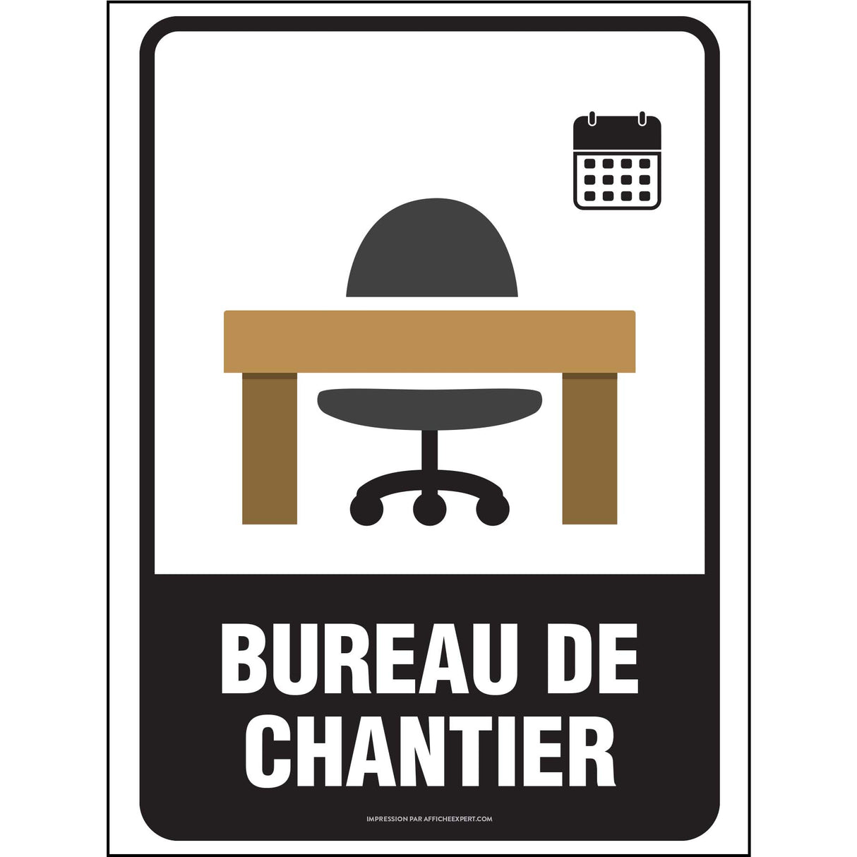 Sign - "Bureau de chantier"